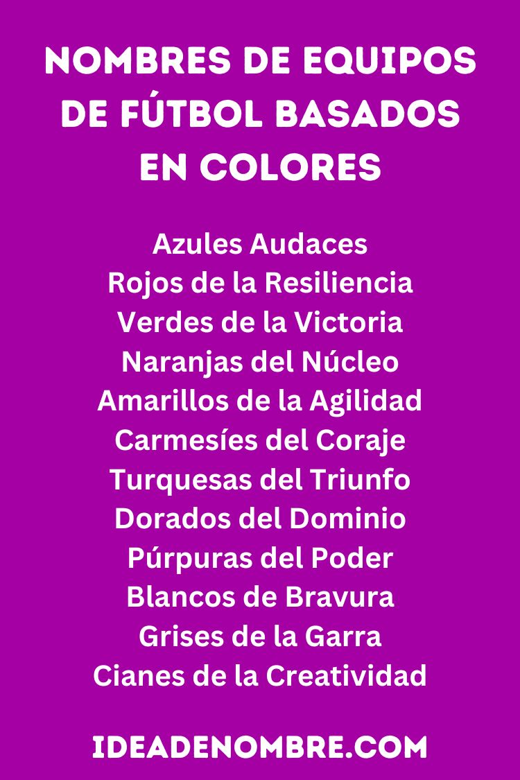 Nombres de Equipos de Fútbol Basados en Colores