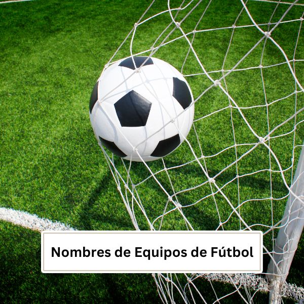 Nombres de Equipos de Fútbol