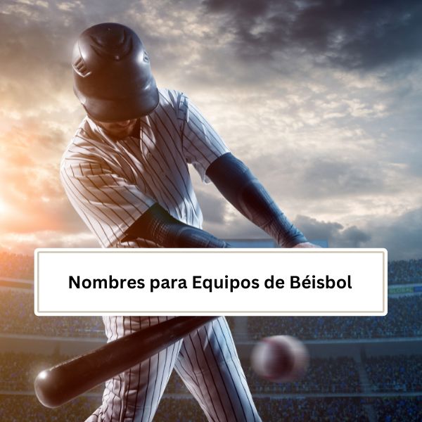 Nombres para Equipos de Béisbol