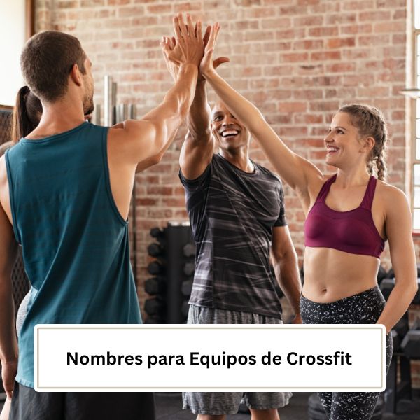 Nombres para Equipos de Crossfit