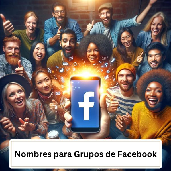 Nombres para Grupos de Facebook